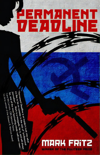 Permanent Deadline, De Fritz, Mark. Editorial Createspace, Tapa Blanda En Inglés