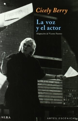 La Voz Y El Actor - Cicely Berry