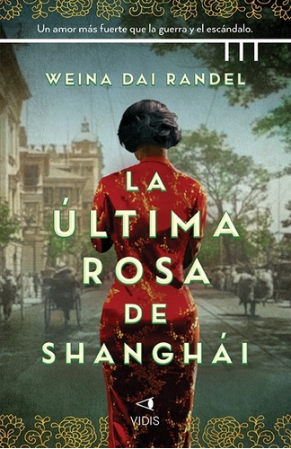 La Ultima Rosa De Shanghai - Waina Dai Randel