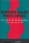 Libro Curva De La Felicidad O La Crisis De Los 40 La - Ga...