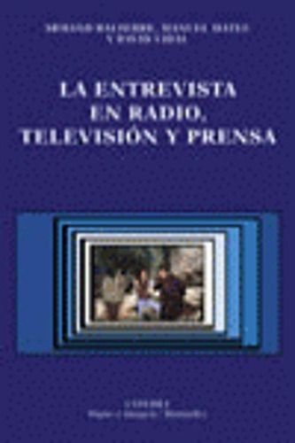 Libro La Entrevista En Radio, Televisión Y Prensa