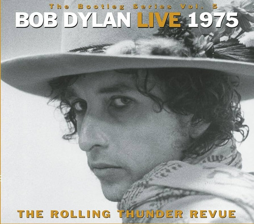 Bob Dylan - Live 1975 The Rolling Thunder Revue (2cd) 