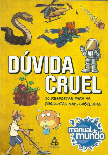 Dúvida Cruel 80 Respostas Para As Perguntas Mais Cabeludas