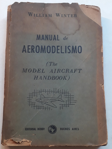 Manual De Aeromodelismo - William Winter