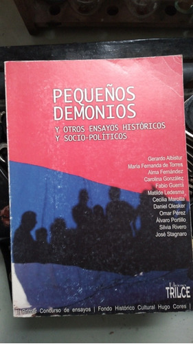 Pequeños Demonios Y Otros Ensayos Históricos Y Socio-polític