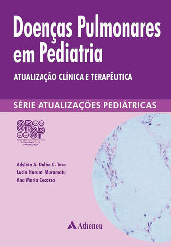 Doenças Pulmonares Em Pediatria - Atualização Clínica E 