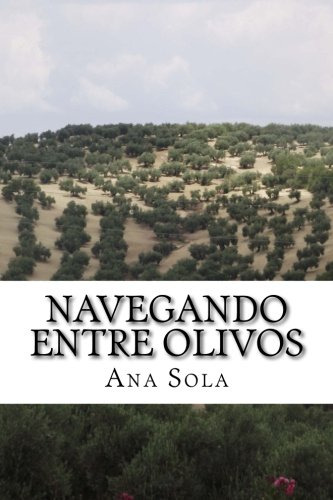 Navegando Entre Olivos