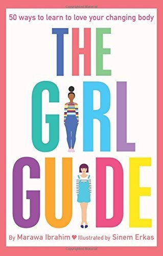 Libro The Girl Guide: 50 Ways To Learn To Love Your Changi