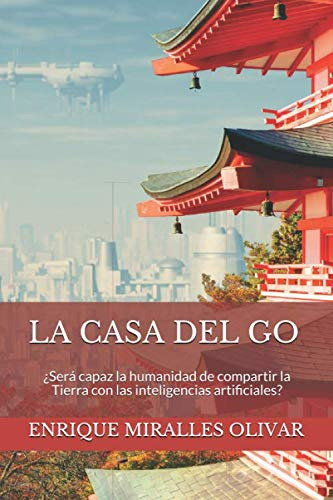 La Casa Del Go: Sera Capaz La Humanidad De Compartir La Tier