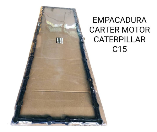 Empacadura Carter Motor Caterpillar C15