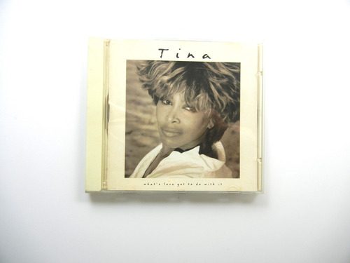 Cd Tina Turner - What's Love Got To Do With It