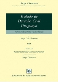 Tratado De Derecho Civil Uruguayo. Tomo Iii - Jorge Gamarra