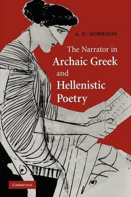 Libro The Narrator In Archaic Greek And Hellenistic Poetr...