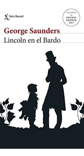 Lincoln En El Bardo - Saunders George