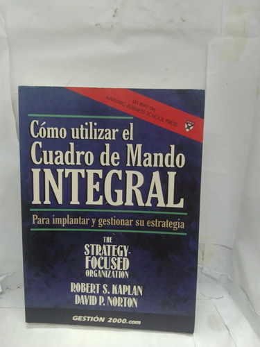 Como Utilizar El Cuadro De Mando Integral