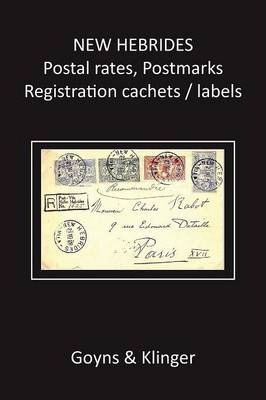 Libro New Hebrides Postal Rates, Postmarks, Registration ...