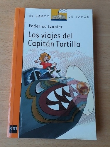 Libro Viajes Del Capitan Tortilla Fed Ivanier Barco De Vapor