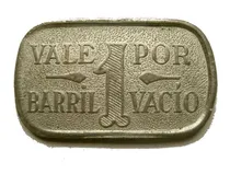 Comprar Ficha Vale Un Barril Vacio 1945 Fabircas Nacionales Cerveza.