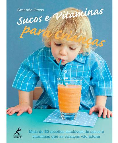 Livro Sucos E Vitaminas Para Crianças