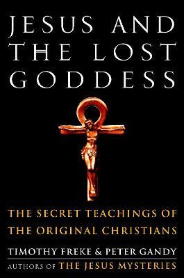 Libro Jesus And The Lost Goddess : The Secret Teachings O...