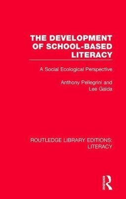 Libro The Development Of School-based Literacy : A Social...