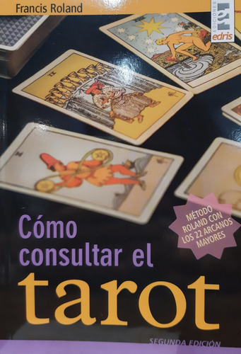 Como Consultar El Tarot (2da Edicion) - Roland Barthes
