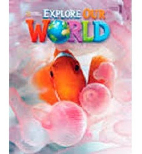 Explore Our World 1 - Lesson Planner  A/cd  Tch's Res.cd-r