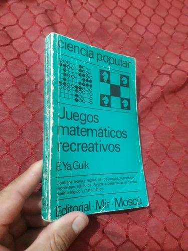 Libro Mir Juegos Matemáticos Recreativos E. Ya. Guik