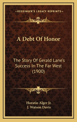 Libro A Debt Of Honor: The Story Of Gerald Lane's Success...