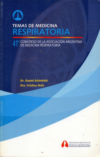 Temas De Medicina Respiratoria       D. Schönfeld - C. Ortiz