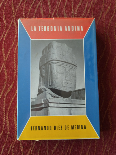 La Teogonia Andina. Fernando Diez De Medina.