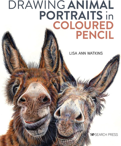 Libro: Drawing Animal Portraits In Coloured Pencil