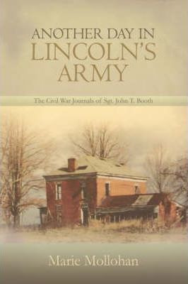 Libro Another Day In Lincoln's Army - Marie Mollohan