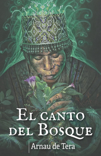 Libro El Canto Del Bosque- Tapa Blanda