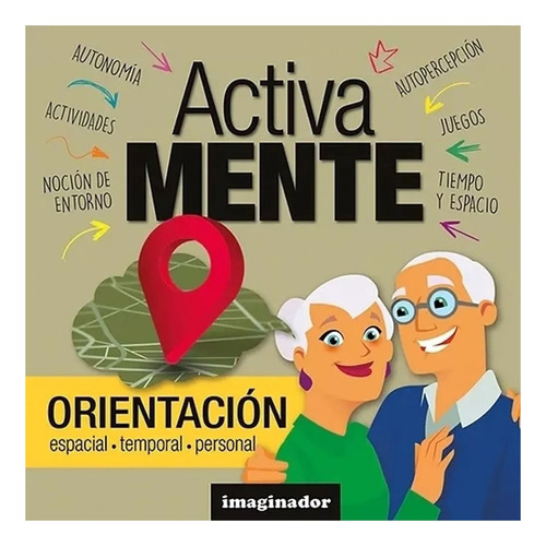 Libro Activa Mente - Orientación - Ed. Imaginador J. Lore 