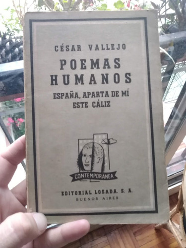Cesar Vallejo Poemas Humanos España Aparta Caliz Losada 1961