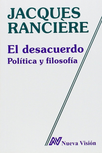 El Desacuerdo / Jacques Ranciere