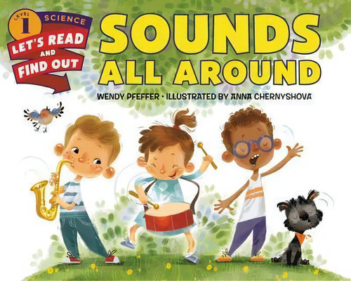 Sounds All Around, De Wendy Pfeffer. Editorial Harpercollins Publishers Inc, Tapa Blanda En Inglés