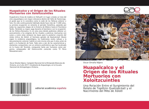 Libro: Huapalcalco Y Origen Rituales Mortuorios Con