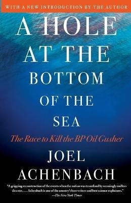 Libro A Hole At The Bottom Of The Sea - Joel Achenbach