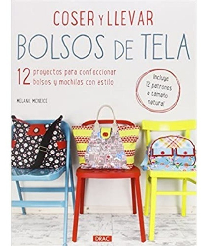 Coser Y Llevar Bolsos De Tela | Melanie Mcneice