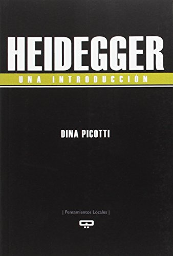 Libro Heidegger Una Introduccion De Dina Picotti Quadrata