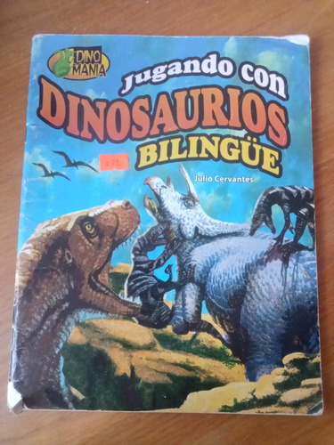 Jugando Con Dinosaurios, Bilingüe - Julio Cervantes
