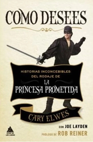 Como Desees - Cary Elwes