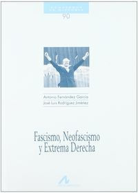 Fascismo Neofascismo Y Extrema Derecha (90) - Antonio Fer...