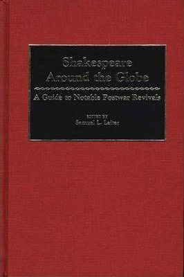 Libro Shakespeare Around The Globe : A Guide To Notable P...