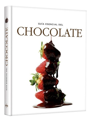 Libro Guía Esencial Del Chocolate, De Lexus Editores. Editorial Lexus En Español