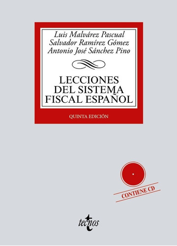 Lecciones Del Sistema Fiscal Espaãâol, De Malvarez Pascual, Luis A.. Editorial Tecnos, Tapa Blanda En Español