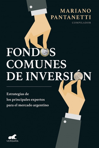 Fondos Comunes De Inversion - Pantanetti - Vergara Libro