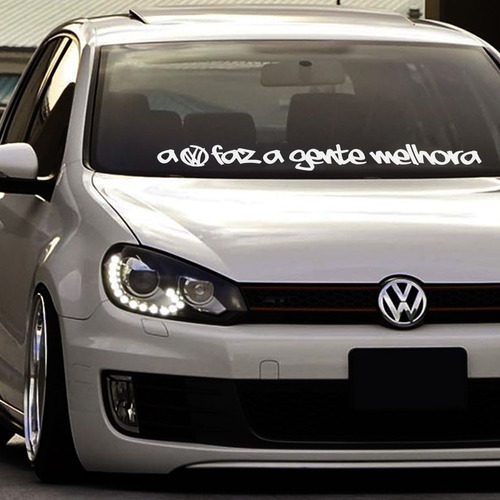 Adesivo Para Brisa A Vw Faz A Gente Melhora Frase Volkswagem